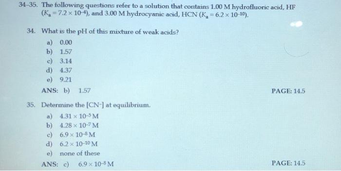 34 35 The Following Questions Refer To A Solution That Contains 1 00 M Hydrofluoric Acid Hf K 7 2 X 10 4 And 3 0 1