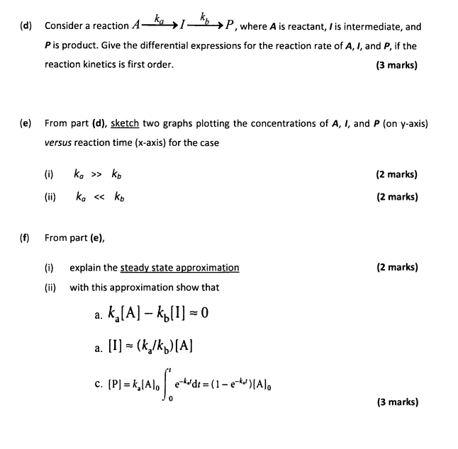 D Consider A Reaction A Kan Kb P Wher Where A Is Reactant I Is Intermediate And Pis Product Give The Differential 1
