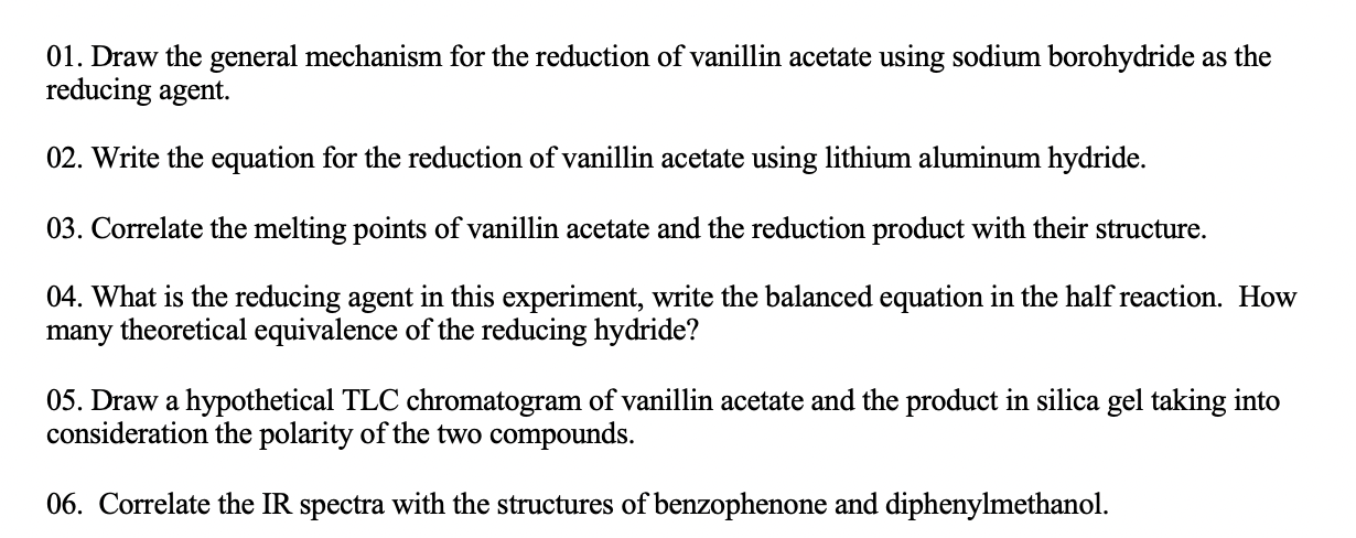 01 Draw The General Mechanism For The Reduction Of Vanillin Acetate Using Sodium Borohydride As The Reducing Agent 02 1