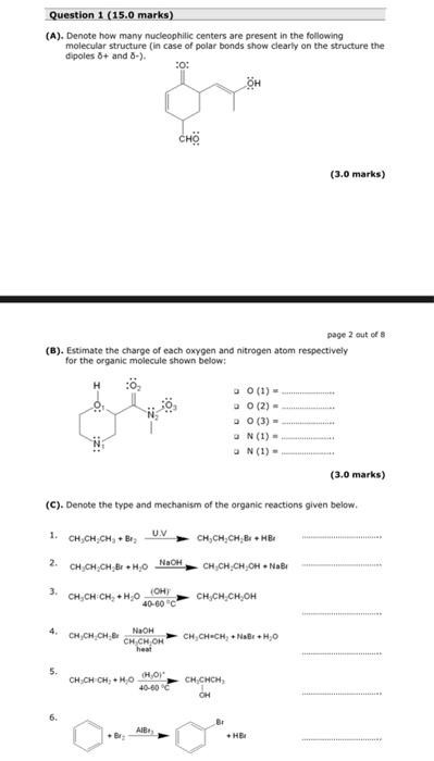 Question 1 15 0 Marks A Denote How Many Nucleophilic Centers Are Present In The Following Molecular Structure In C 1