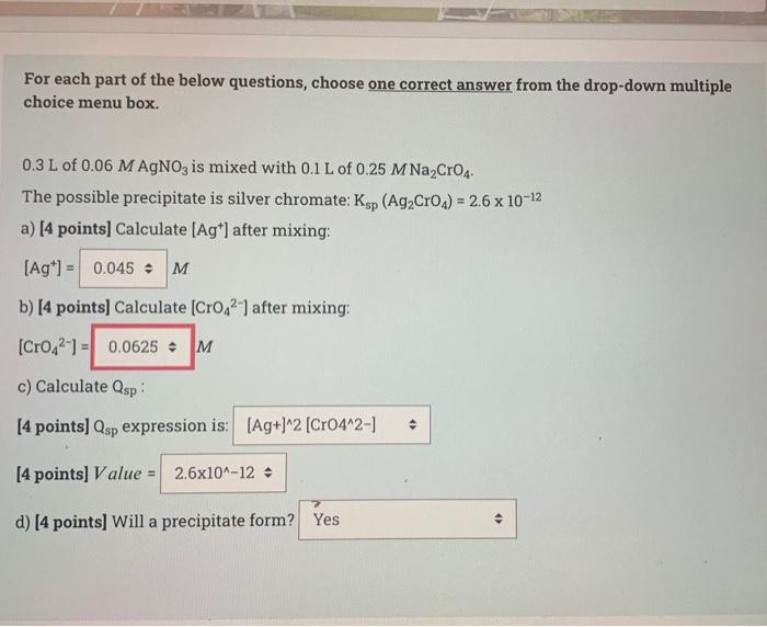 For Each Part Of The Below Questions Choose One Correct Answer From The Drop Down Multiple Choice Menu Box 0 3 L Of 0 1