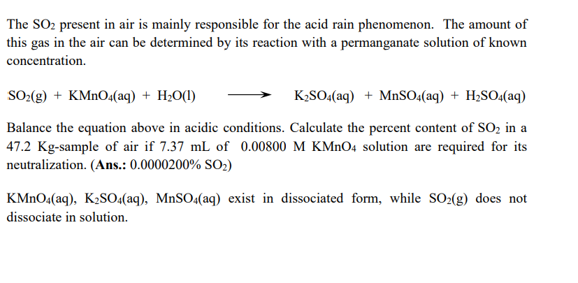 The So2 Present In Air Is Mainly Responsible For The Acid Rain Phenomenon The Amount Of This Gas In The Air Can Be Dete 1