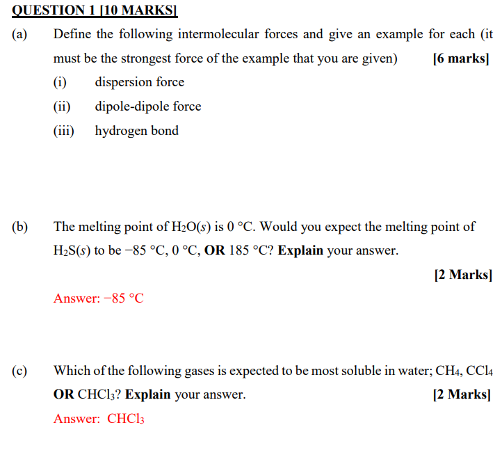 Question 1 10 Marks A Define The Following Intermolecular Forces And Give An Example For Each It Must Be The Strong 1