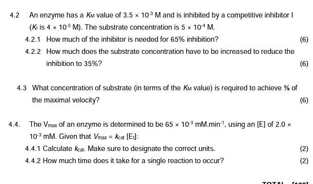 4 2 X An Enzyme Has A Km Value Of 3 5 X 10 3 M And Is Inhibited By A Competitive Inhibitor Ki Is 4 X 10 5 M The Sub 1