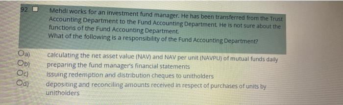 923 Mehdi Works For An Investment Fund Manager He Has Been Transferred From The Trust Accounting Department To The Fund 1