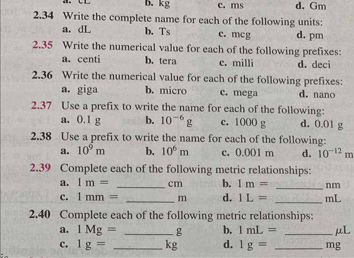 D Pm B Kg C Ms D Gm 2 34 Write The Complete Name For Each Of The Following Units A Dl B Ts C Mcg 2 35 Write The 1