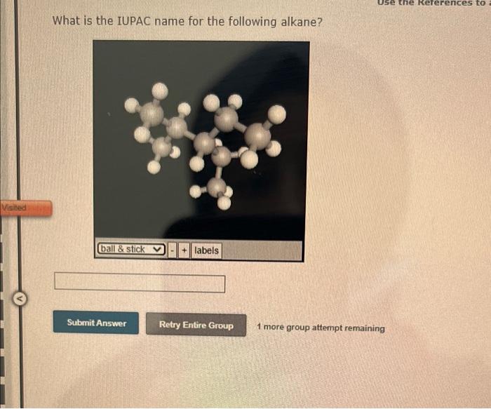 Fa M What Is The Iupac Name For The Following Alkane Ch To M Ch Ch Ch Ch Ch Ch To Reg De Reg Submit Answer Retry Ent 2