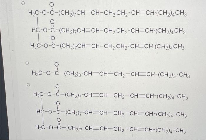 Which Of The Following Is The Triacyleycerol Formod From The Following Fatty Acid Ho H C O C Ch2 2 Ch Ch Ch2 Ch Ch Ch2 2