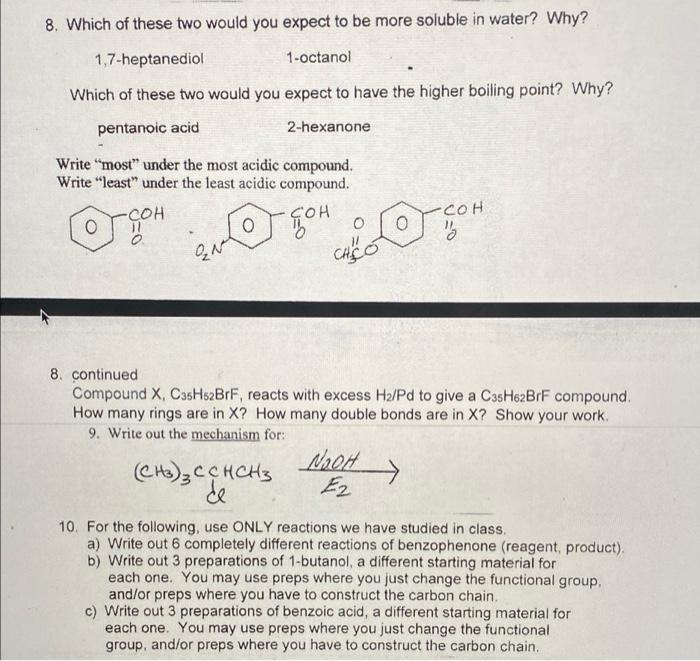 8 Which Of These Two Would You Expect To Be More Soluble In Water Why 1 7 Heptanediol 1 Octanol Which Of These Two Wo 1