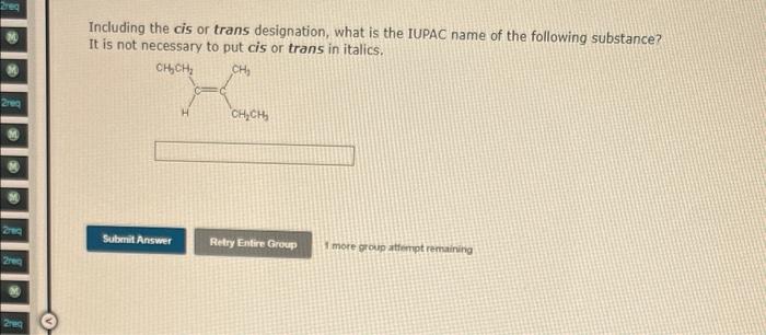 Classify Each Of The Following As An Alkane An Alkene Or An Alkyne And As Saturated Or Unsaturated Alkane Alkene Alkyn 2