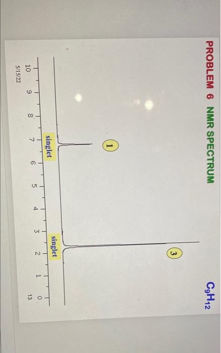 Problem 6 Infrared Spectrum Ch12 100 M Transmettencei 1610 1000 500 1500 3000 4000 2000 Mavenuiserit Problem 6 Nmr Spe 2