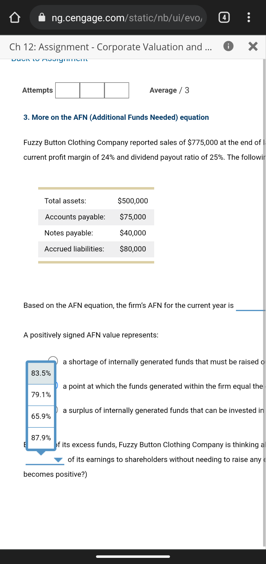 3 More On The Afn Additional Funds Needed Equation Fuzzy Button Clothing Company Reported Sales Of 775 000 At The En 1
