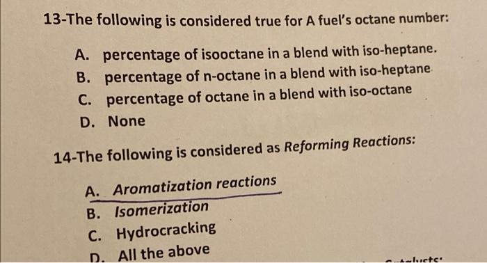 13 The Following Is Considered True For A Fuel S Octane Number A Percentage Of Isooctane In A Blend With Iso Heptane 1