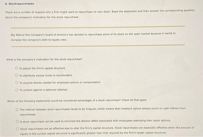 9 Stockrepurchases There Are A Number Of Reasons Why A Firm Might Want To Repurchase Its Own Stock Read The Statement 1