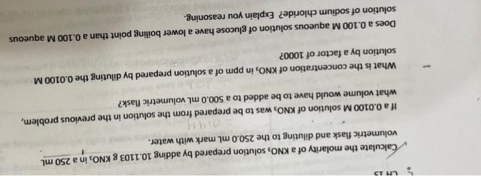 Ch 13 Calculate The Molarity Of A Kno Solution Prepared By Adding 10 1103 G Kno In A 250 Ml Volumetric Flask And Dilut 1