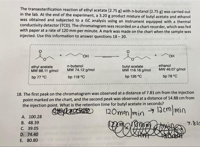 The Transesterification Reaction Of Ethyl Acetate 2 75 Gl With N Butanol 2 75 G Was Carried Out In The Lab At The En 1