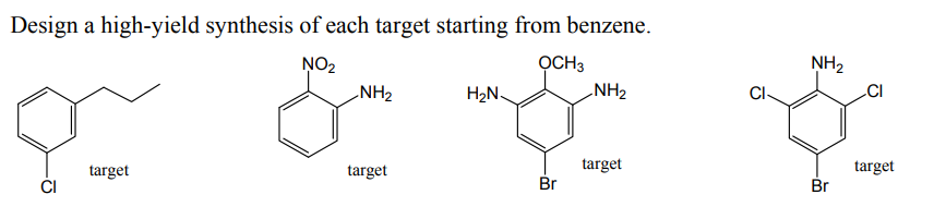 Design A High Yield Synthesis From Benzene 1