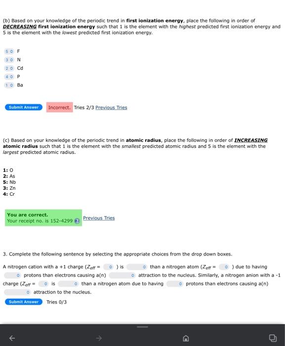 B Based On Your Knowledge Of The Periodic Trend In First Ionization Energy Place The Following In Order Of Decreasing 1