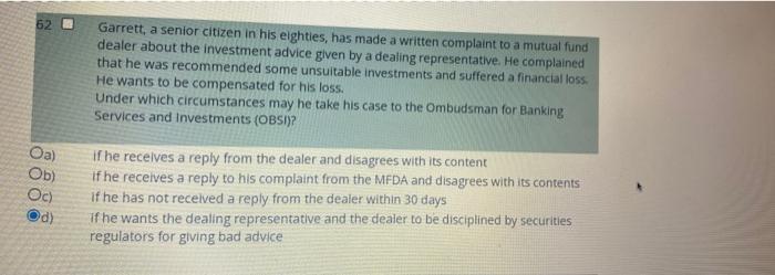 62 Garrett A Senior Citizen In His Eighties Has Made A Written Complaint To A Mutual Fund Dealer About The Investment 1