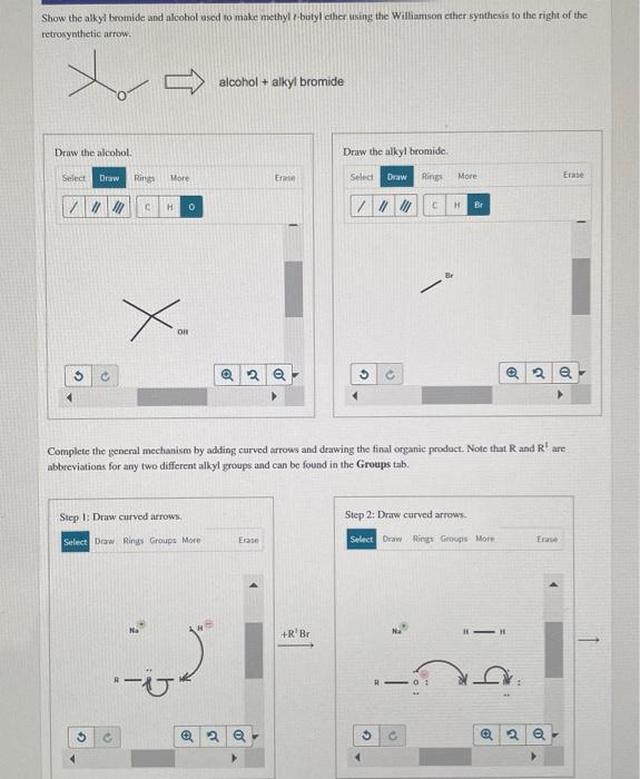 Show The Alkyl Bromide And Alcohol Used To Make Methyl Butyl Ether Using The Williamson Ether Synthesis To The Right Of 1
