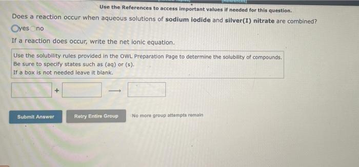 To Access Important Values If Needed For This Question Does A Reaction Occur When Aqueous Solutions Of Lead Ii Nitrate 3