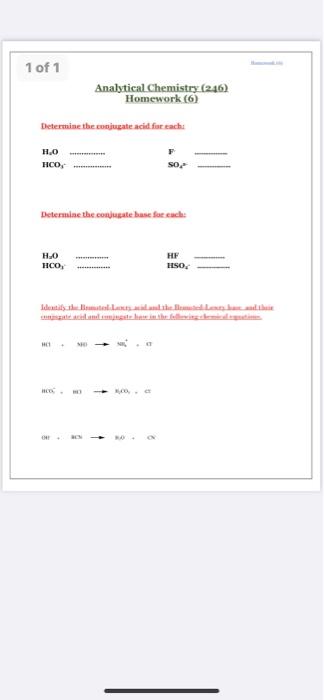 1 Of 1 Analytical Chemistry 246 Homework 6 Determine The Conjugate Acid For Each H O Hco F So Determine The Context 1