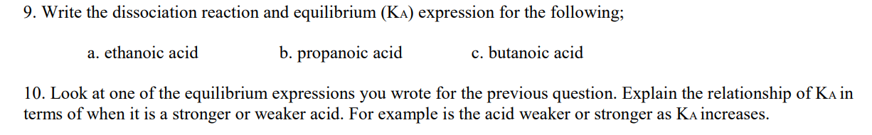 Need Help Answering 10 Please Use Only Butanoic Acid In Previous Question For Explanation In Problem 10 Please Write 1