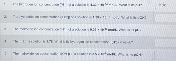 1 The Hydrogen Ion Concentration H Of A Solution Is 4 33 10 14 Mol L What Is Its Ph 2 363 2 The Hydroxide Ion 1