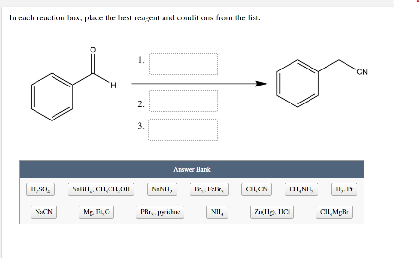 In Each Reaction Box Place The Best Reagent And Conditions From The List 1 Cn O H 2 3 Answer Bank H So Nabh Ch C 1