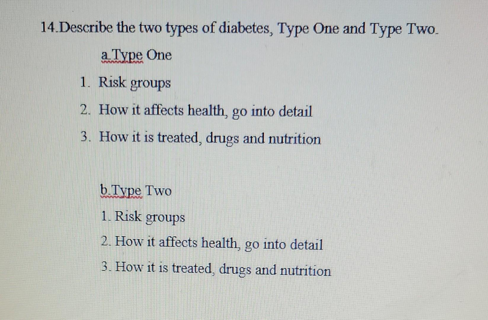 14 Describe The Two Types Of Diabetes Type One And Type Two A Type One Kun 1 Risk Groups 2 How It Affects Health Go 1