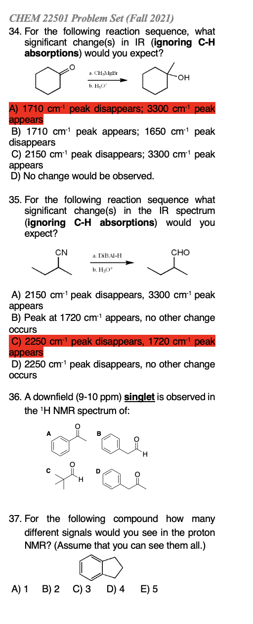 Chem 22501 Problem Set Fall 2021 34 For The Following Reaction Sequence What Significant Change S In Ir Ignoring C 1