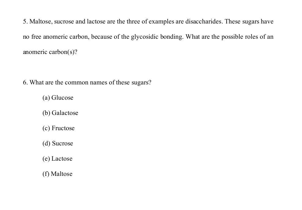 5 Maltose Sucrose And Lactose Are The Three Of Examples Are Disaccharides These Sugars Have No Free Anomeric Carbon 1