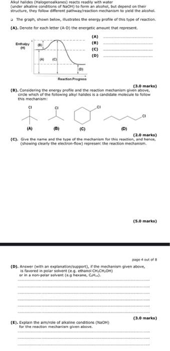 Alkyl Halides Halogenoalkanes Reacts Readily With Water Under Alkaline Conditions Of Naoh To Form An Alcohol But De 1