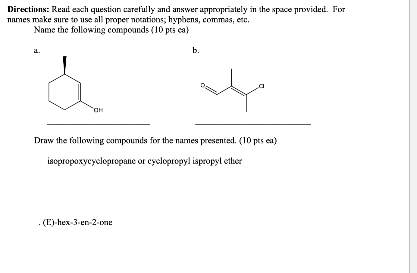 Directions Read Each Question Carefully And Answer Appropriately In The Space Provided For Names Make Sure To Use All 1