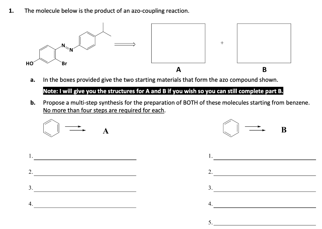 1 The Molecule Below Is The Product Of An Azo Coupling Reaction Ho Br A B A In The Boxes Provided Give The Two Star 1