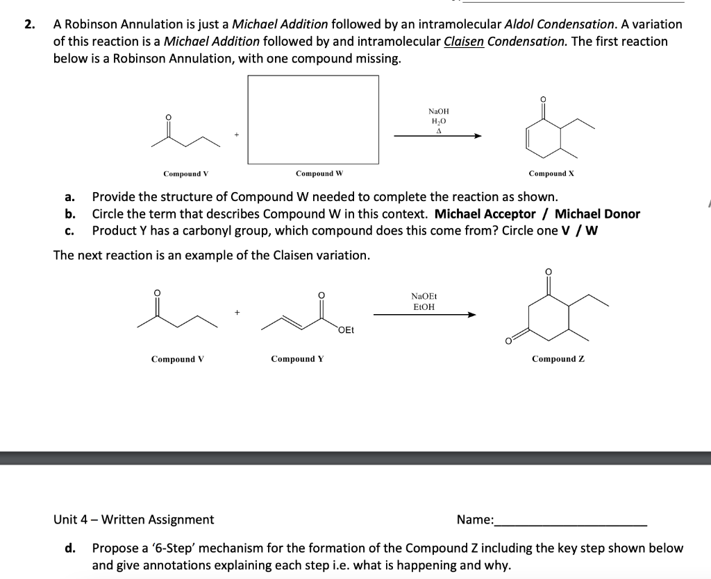 2 A Robinson Annulation Is Just A Michael Addition Followed By An Intramolecular Aldol Condensation A Variation Of Thi 1