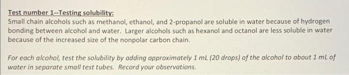 Test Number 1 Testing Solubility Small Chain Alcohols Such As Methanol Ethanol And 2 Propanol Are Soluble In Water B 1