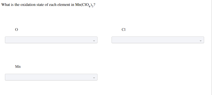 What Is The Oxidation State Of Each Element In Mn Cio4 3 O Ci Mn 1