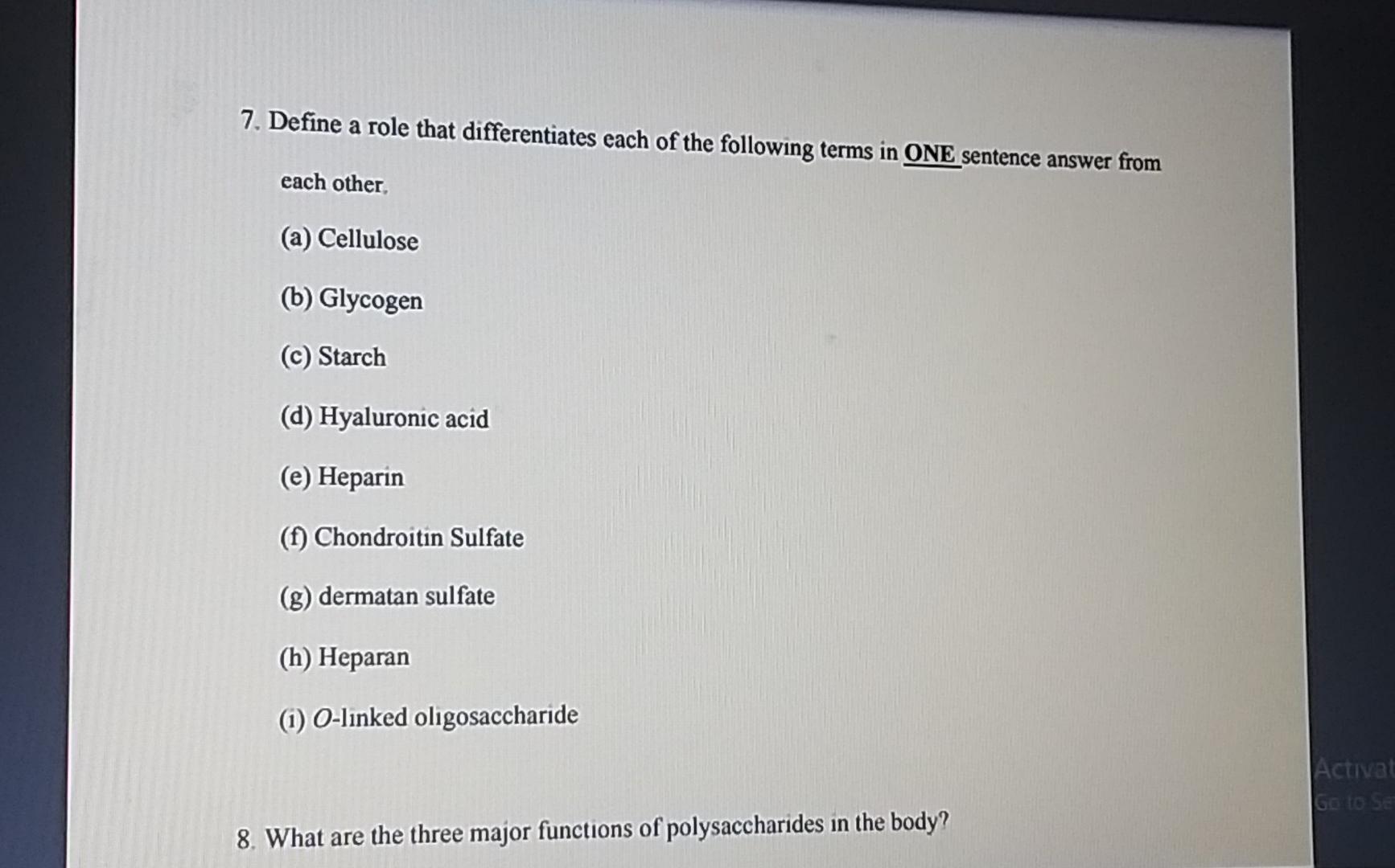 7 Define A Role That Differentiates Each Of The Following Terms In One Sentence Answer From Each Other A Cellulose B 1