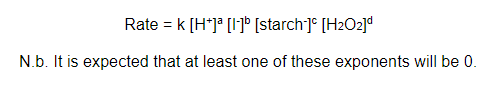 Rate K H Ja 1 16 Starch H2o2 N B It Is Expected That At Least One Of These Exponents Will Be 0 Test For 1 6
