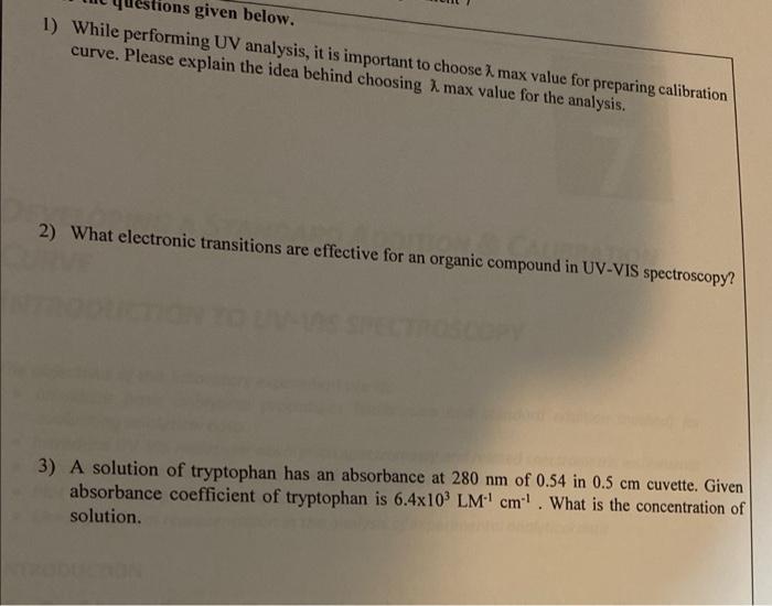 Ons Given Below 1 While Performing Uv Analysis It Is Important To Choose X Max Value For Preparing Calibration Curve 1