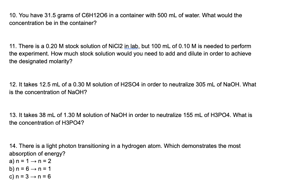 10 You Have 31 5 Grams Of C6h1206 In A Container With 500 Ml Of Water What Would The Concentration Be In The Container 1