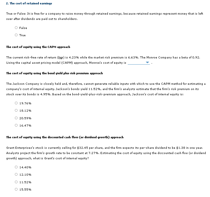 2 The Cost Of Retained Earings True Or False It Is Free For A Company To Raise Money Through Retained Earnings Becaus 1