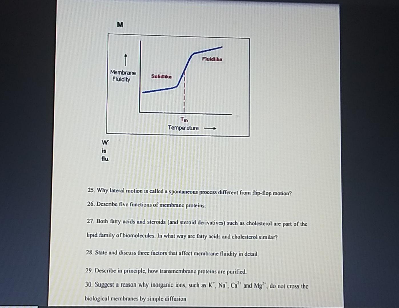 Fluidlika Membrane Fluldity Solidlika Tm Temperature W Is Flu 25 Why Lateral Motion Is Called A Spontancous Process 1
