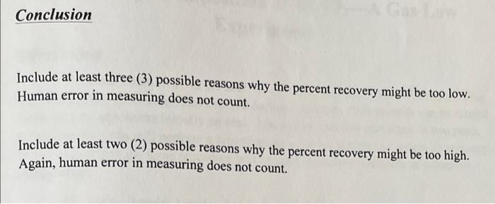 Conclusion Include At Least Three 3 Possible Reasons Why The Percent Recovery Might Be Too Low Human Error In Measuri 1