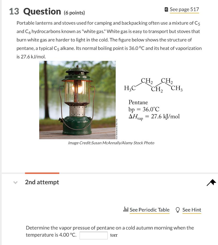 13 Question 6 Points See Page 517 Portable Lanterns And Stoves Used For Camping And Backpacking Often Use A Mixture 1