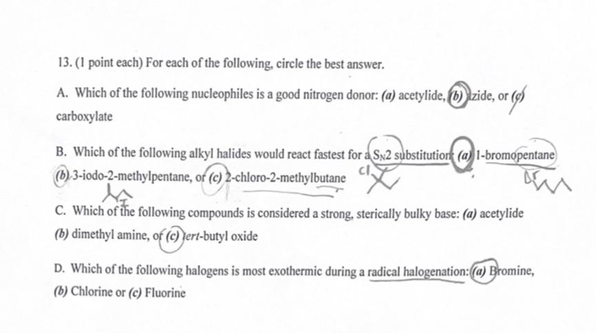 13 1 Point Each For Each Of The Following Circle The Best Answer A Which Of The Following Nucleophiles Is A Good N 1