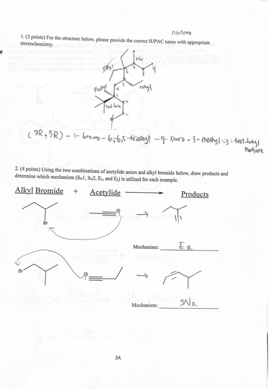 Nontone 1 3 Points For The Structure Below Please Provide The Correct Iupac Name With Appropriate Stereochemistry C 1