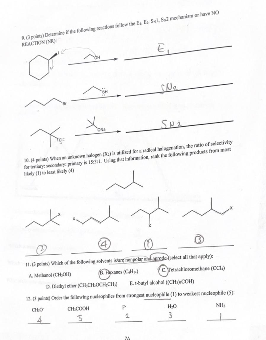 9 3 Points Determine If The Following Reactions Follow The E E2 S1 S2 Mechanism Or Have No Reaction Nr E Sh Se 1