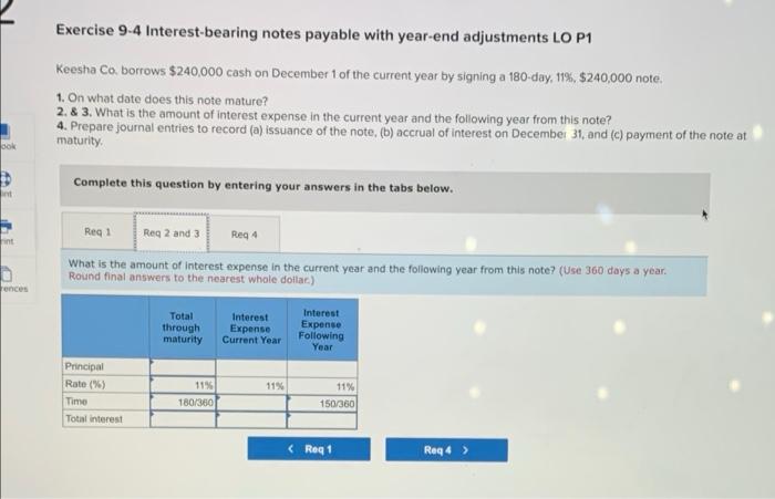 Exercise 9 4 Interest Bearing Notes Payable With Year End Adjustments Lo P1 Keesha Co Borrows 240 000 Cash On December 1
